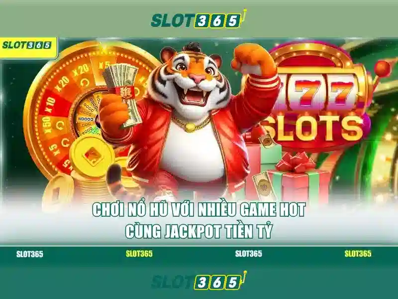 Slot365: Trải nghiệm đánh bạc trực tuyến an toàn và thú vị
