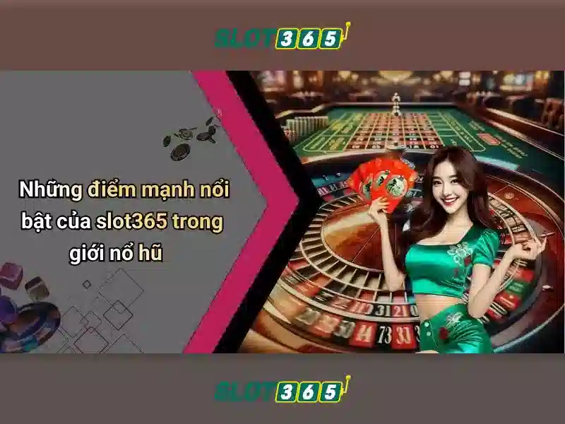 Slot365: Tổng quan về trò chơi slot trực tuyến