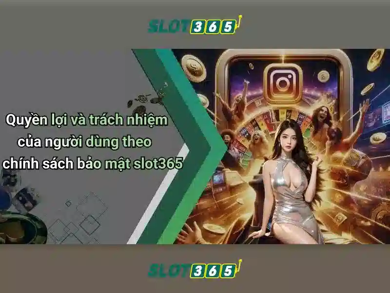 Slot365 - Trải nghiệm trò chơi máy xèng trực tuyến tuyệt vời
