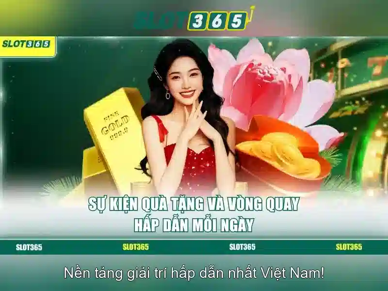 Slot365: Sòng chơi slot trực tuyến hàng đầu tại Việt Nam