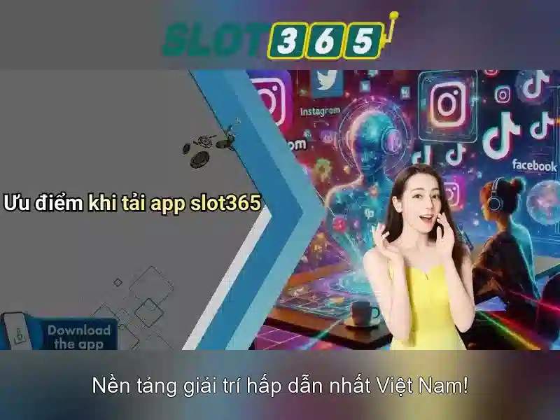 Slot365: Trải nghiệm Slot Trực Tuyến Hàng Đầu