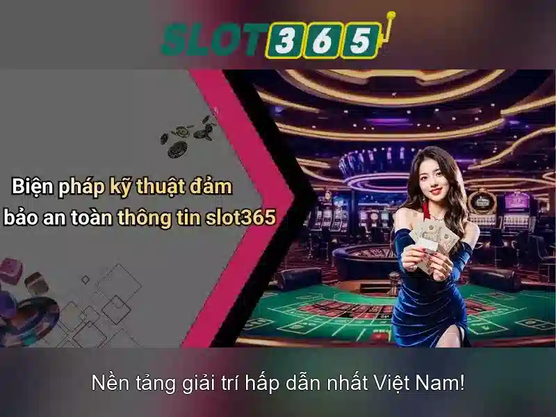 Slot365: Nền tảng máy đánh bạc trực tuyến đáng tin cậy